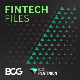 Fintech Files: Insights on TECH by BCG Platinion Podcast artwork