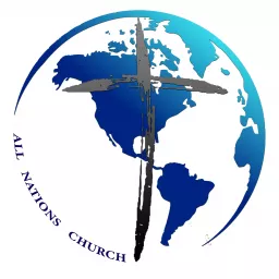 All Nations Church, Tallahassee Florida - Pastor Steve Dow - Sermons, Teaching and Inspiration - Reaching All People by All Means With the Gospel of Jesus Christ! Podcast artwork