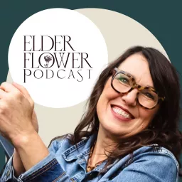 The Elder Flower Podcast artwork