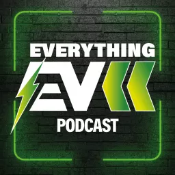 Everything EV - The EV Powered Podcast