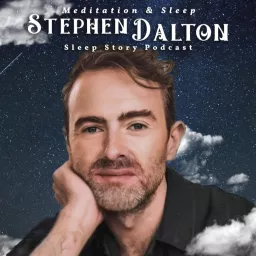 Stephen Dalton Sleep Story Podcast artwork