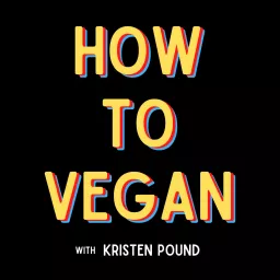 How To Vegan Podcast artwork