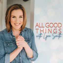 All Good Things Podcast artwork