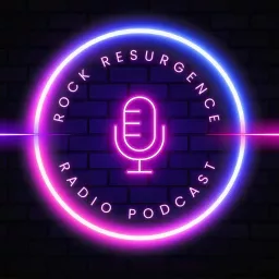 ROCK RESURGENCE RADIO PODCAST artwork