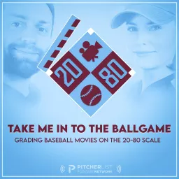 Take Me In To The Ballgame Podcast artwork