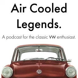 Air Cooled Legends Podcast artwork