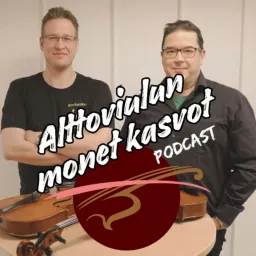 Alttoviulun monet kasvot Podcast artwork