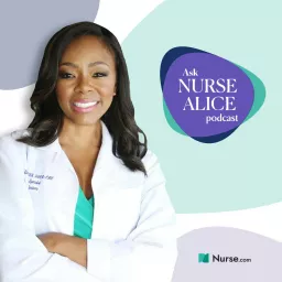 Ask Nurse Alice Podcast artwork