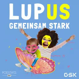 LupUS - gemeinsam stark Podcast artwork
