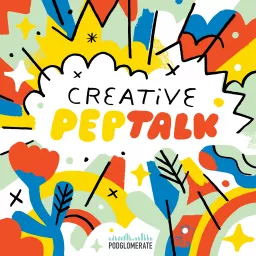 Creative Pep Talk Podcast artwork