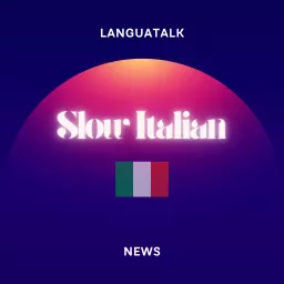 LanguaTalk Slow Italian News