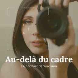 Au-delà du cadre - Maman, photographe et pas que...