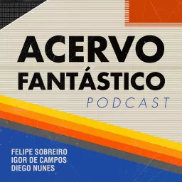 Acervo Fantástico Podcast artwork