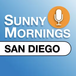 Sunny Mornings | San Diego Podcast artwork