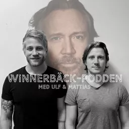 Winnerbäck-podden Podcast artwork