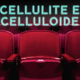 Cellulite e Celluloide - Il cinema su Radio Elettrica