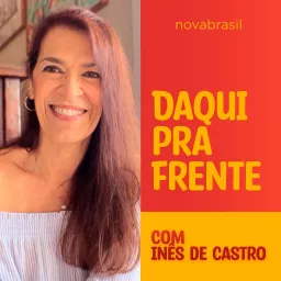 Daqui pra Frente com Inês de Castro