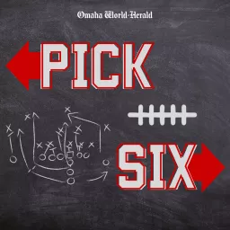 The Pick Six Podcast - Husker sports news and analysis artwork