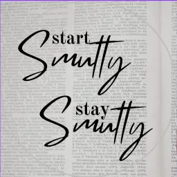 Start Smutty, Stay Smutty Podcast artwork