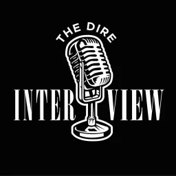 The Dire Interview Podcast artwork