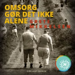 Omsorg gør det ikke alene Podcast artwork