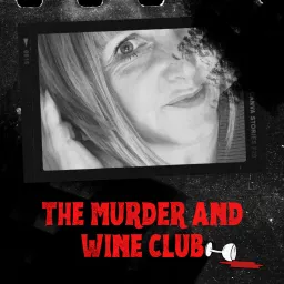 The Murder and Wine Club Podcast artwork