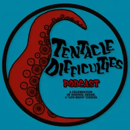 Tentacle Difficulties Podcast artwork