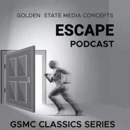 GSMC Classics: Escape Podcast artwork