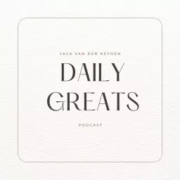 Daily Greats Podcast artwork