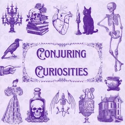 Conjuring Curiosities