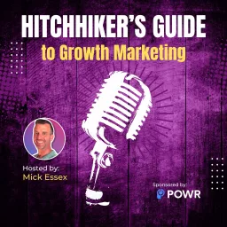 Hitchhiker's Guide to Growth Marketing Podcast artwork
