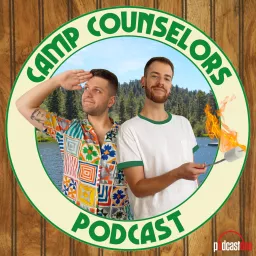 Camp Counselors with Zachariah Porter and Jonathan Carson Podcast artwork