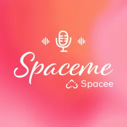 SpaceMe Podcast artwork