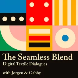 The Seamless Blend - Digital Textile Dialogues Podcast artwork