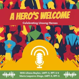 A Hero's Welcome Podcast artwork