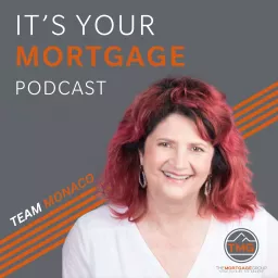 It's Your Mortgage