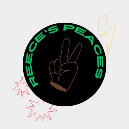 Reece's Peaces Podcast artwork