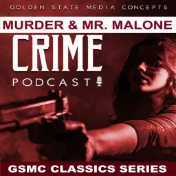 GSMC Classics: Murder & Mr. Malone