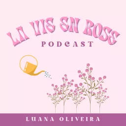 La vie en rose