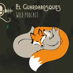 El Guardabosques WildPodcast artwork