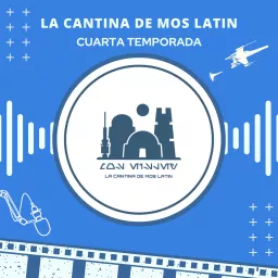 La Cantina de Mos Latin Podcast artwork