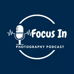 Focus In Podcast artwork