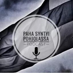 Paha syntyi Pohjolassa Podcast artwork