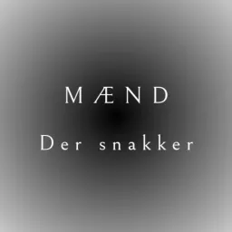 Mænd der snakker Podcast artwork