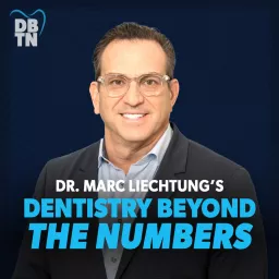 Dentistry Beyond the Numbers