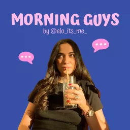 Morning guys Podcast artwork