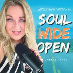 Soul Wide Open with Michelle Renee