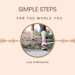 Simple Steps for the Whole You