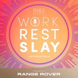 Work Rest Slay Podcast artwork