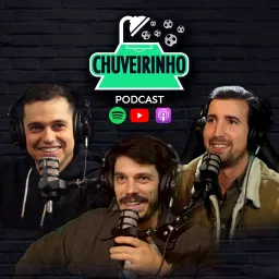 Chuveirinho Podcast artwork